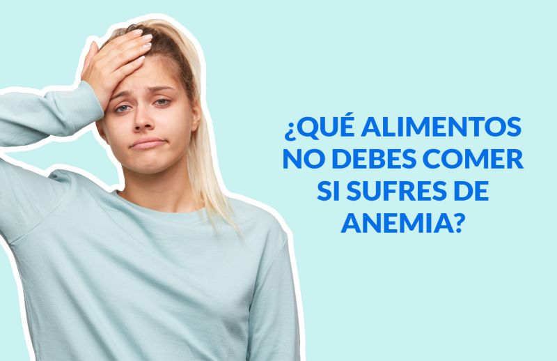 ¿Qué alimentos no debes comer si sufres de Anemia?