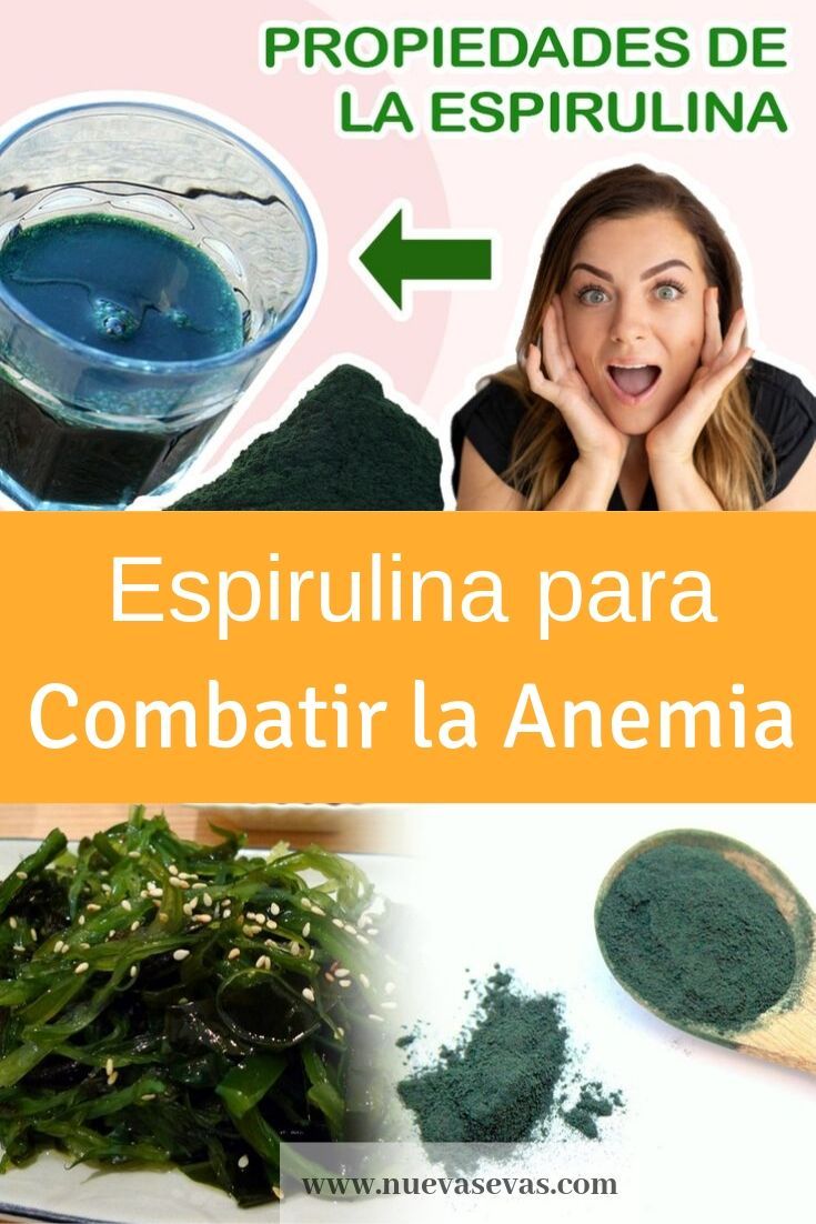 Propiedades de la Spirulina para la Anemia Nuevas Evas