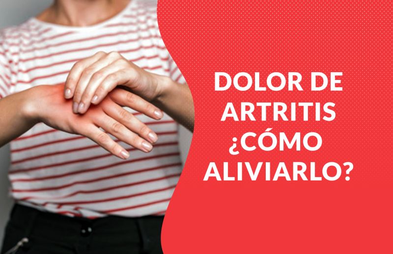 Dolor de Artritis: ¿Qué debes hacer y qué no para aliviar esos síntomas?