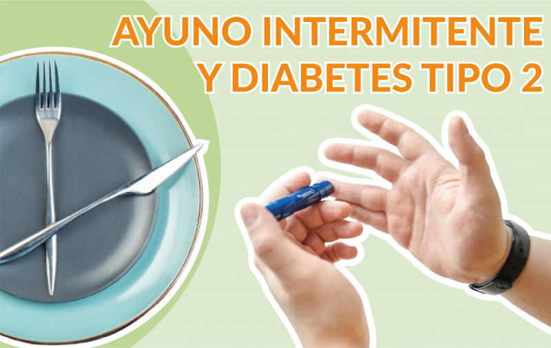 Diabetes tipo 2 y Ayuno Intermitente: Beneficios