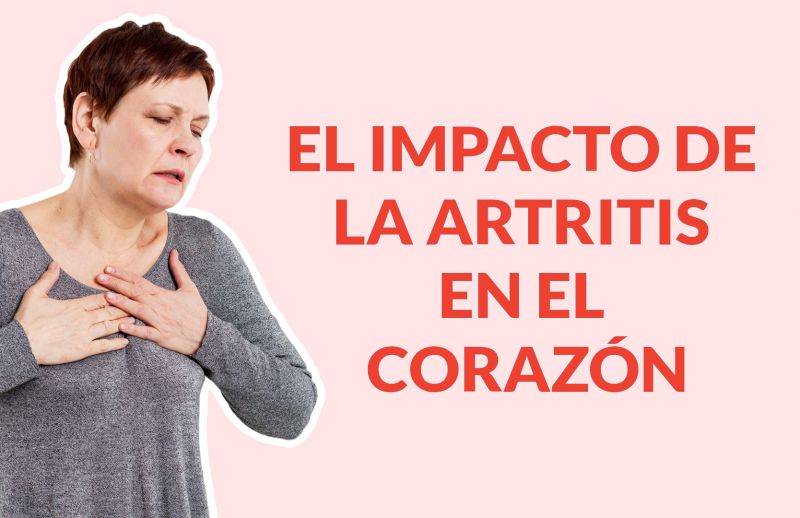 Enfermedades cardiacas: El impacto de la Artritis en el Corazón