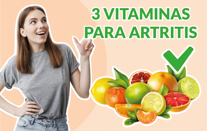 3 Vitaminas buenas para la Artritis Reumatoide
