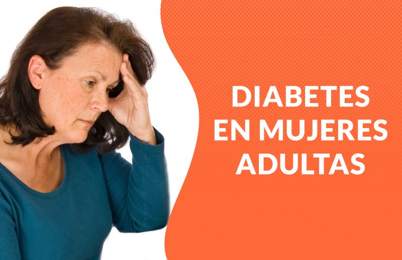 ¿Cuáles son los síntomas de la diabetes en mujeres adultas?