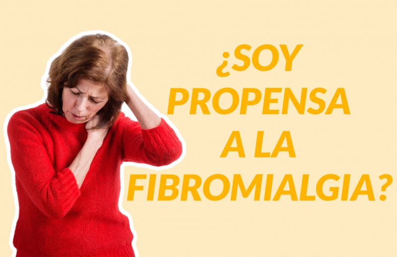 Fibromialgia: ¿Soy propensa a contraer esta enfermedad?