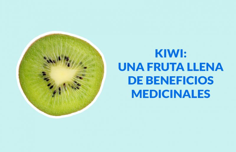 Kiwi: 5 beneficios medicinales para tu salud ¿Cómo consumirla?