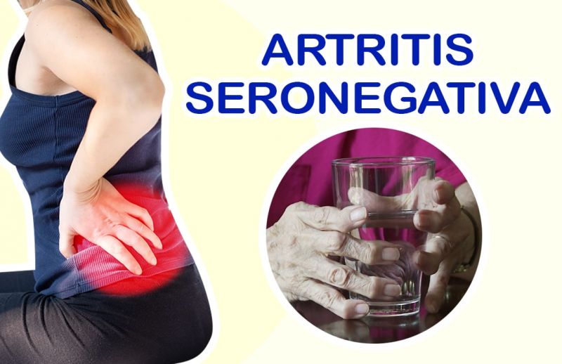 Artritis Seronegativa: ¿Qué es y Qué Tipos Existen?