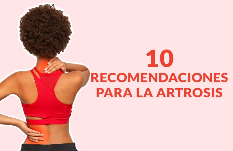 10 Recomendaciones para la Artrosis