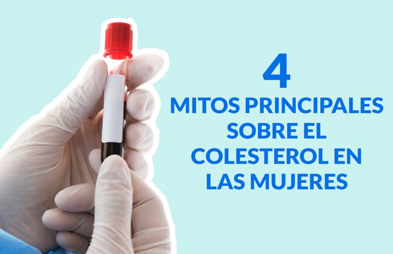 El Colesterol en las Mujeres: Desmontando 4 mitos principales