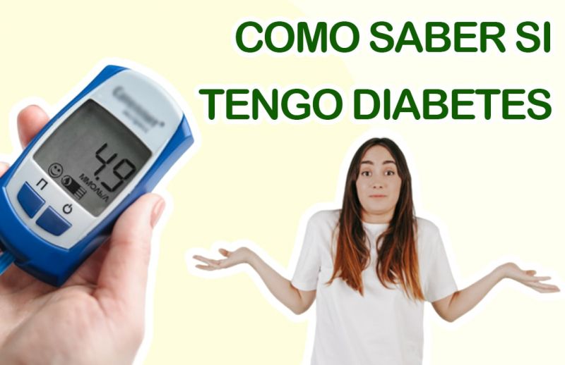 ¿Cómo saber si tengo Diabetes?