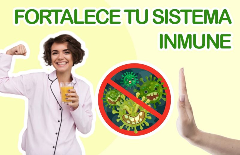 Sube tus defensas y Fortalece a tu Sistema Inmune