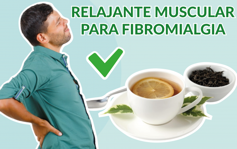 ¿Cómo aliviar el dolor de fibromialgia en casa? : 3 infusiones medicinales