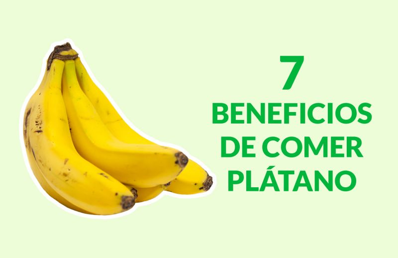 Los 7 beneficios de comer plátano