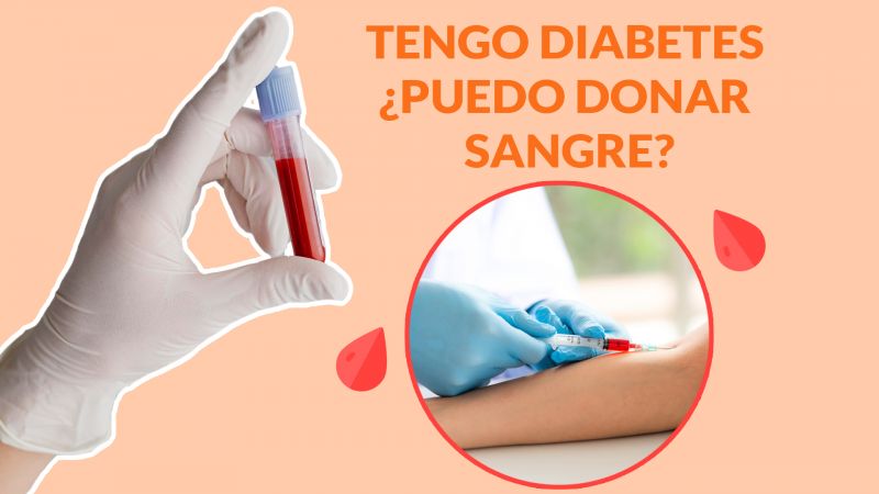 Si tengo Diabetes, ¿puedo donar sangre?