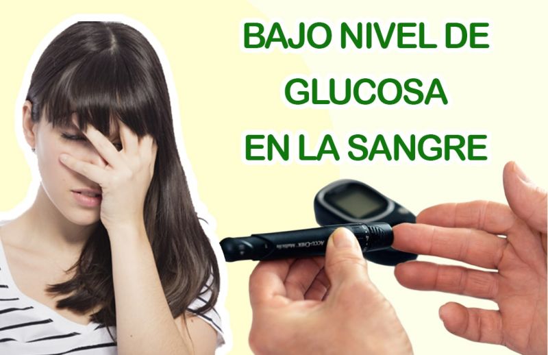 Bajo Nivel de Glucosa en la Sangre (Hipoglucemia)