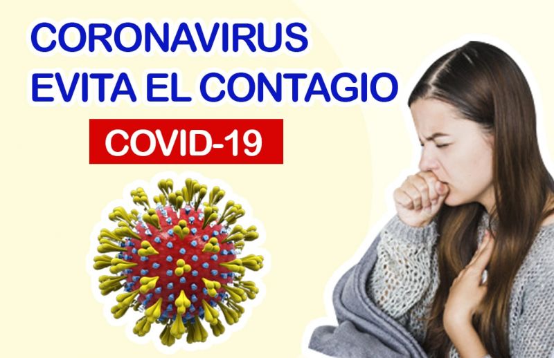 ¿Qué es el Coronavirus y Cómo evitar el Contagio?