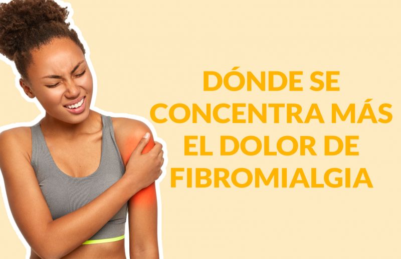 Fibromialgia: ¿En qué parte del cuerpo se concentra más el dolor?